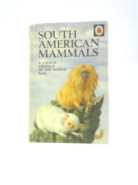 South American Mammals von John Leigh-Pemberton