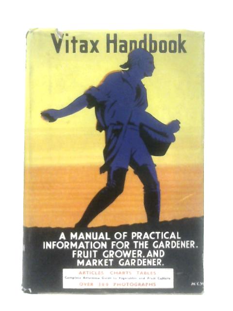 The Vitax Handbook By Anon