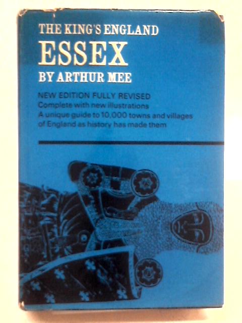 Essex (The King's England) von Arthur Mee