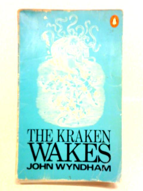 The Kraken Wakes von John Wyndham