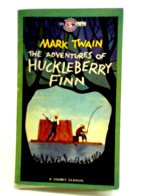 The Adventures of Huckleberry Finn von Mark Twain