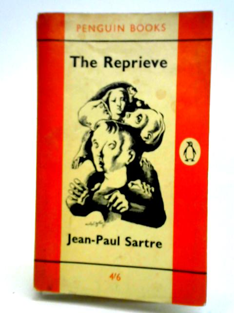 The Reprieve von Jean-Paul Sartre