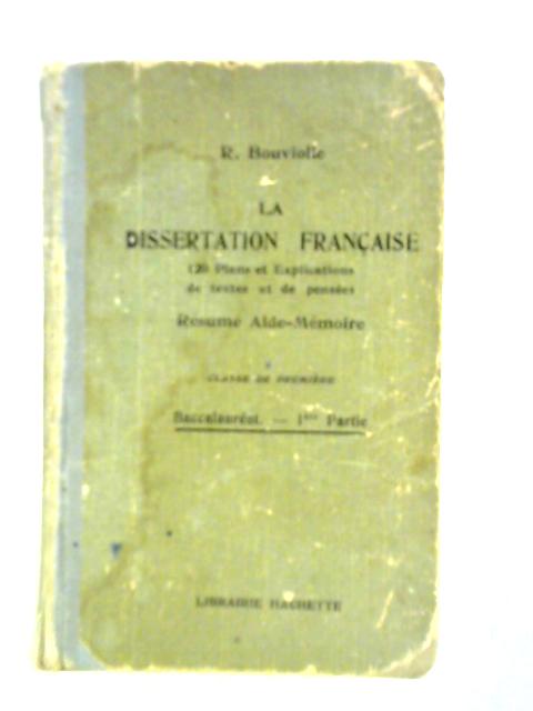 La Dissertation Francaise By R. Bouviolle