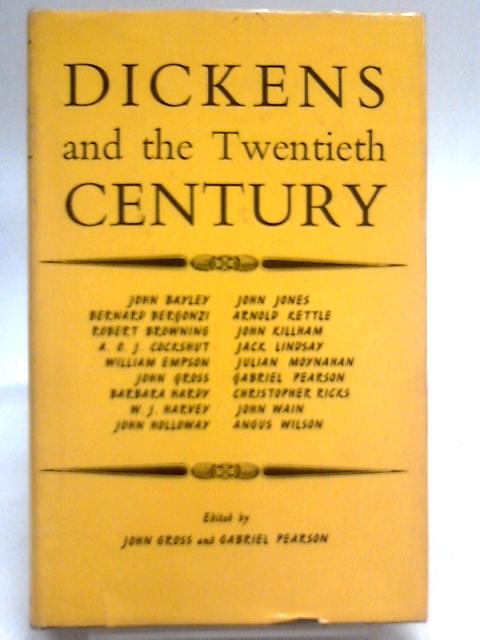 Dickens and the Twentieth Century von John Gross (Ed.)