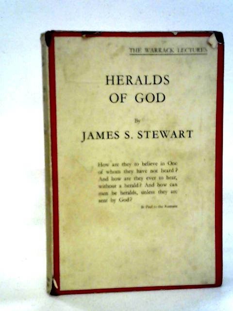 Heralds of God By James S. Stewart