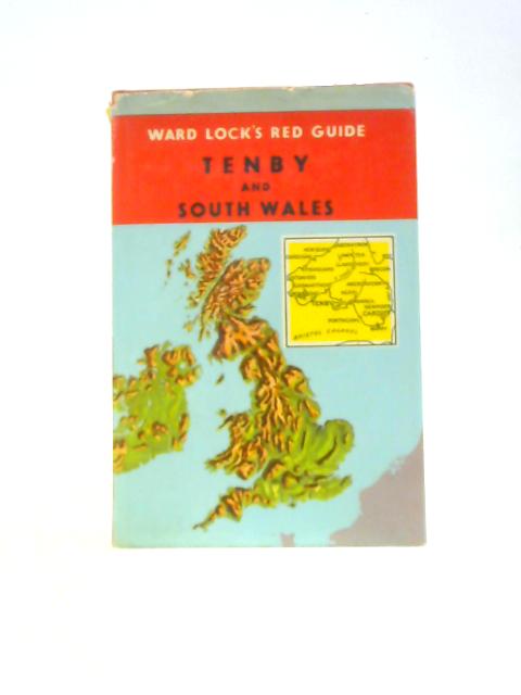 Ward Lock's Red Guide Tenby and South Wales By Unstated