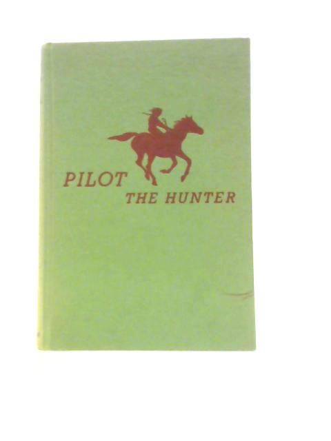 Pilot the Hunter By Hazel M. Peel