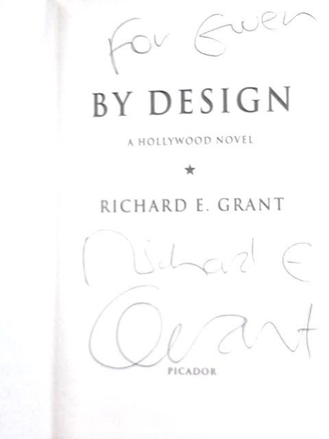 By Design von Richard E. Grant