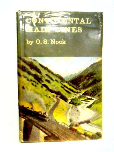 Continental Main Lines von O. S. Nock