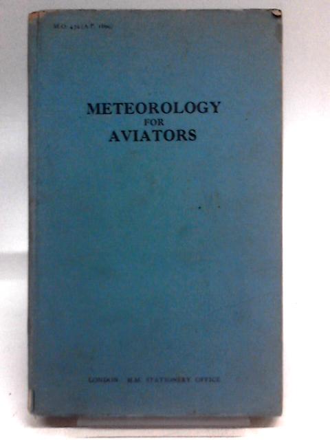 Meteorology For Aviators By R. C. Sutcliffe