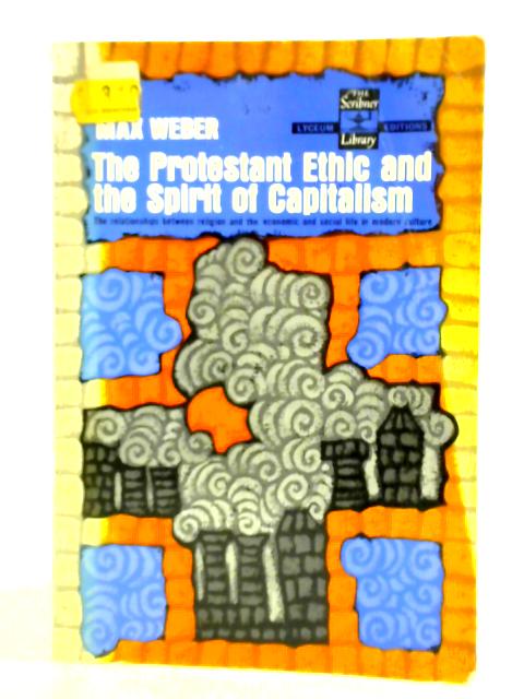 The Protestant Ethic And The Spirit Of Capitalism par M. Weber
