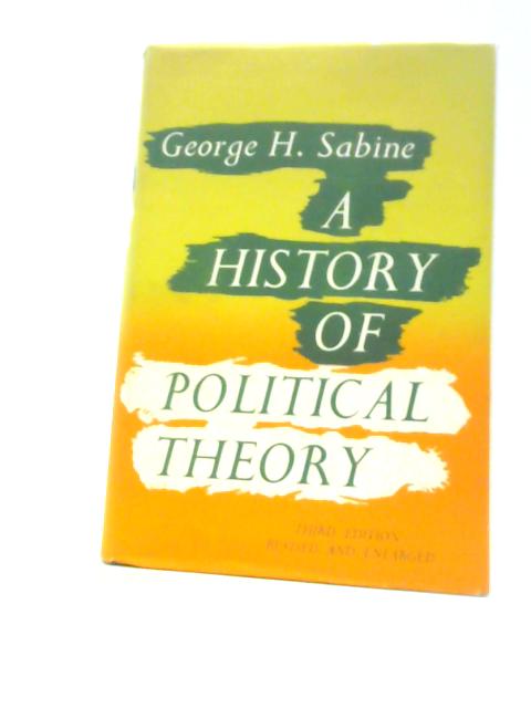 A History of Political Theory par George H. Sabine