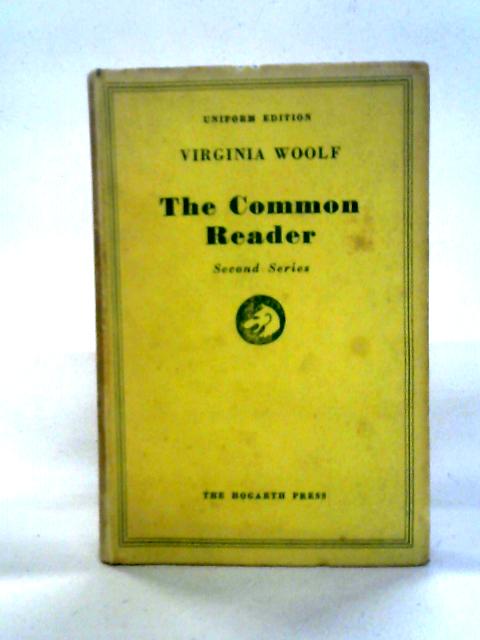 The Common Reader: Second Series By Virginia Wolf