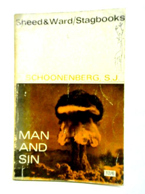 Man And Sin: A Theological View By Piet Schoonenberg