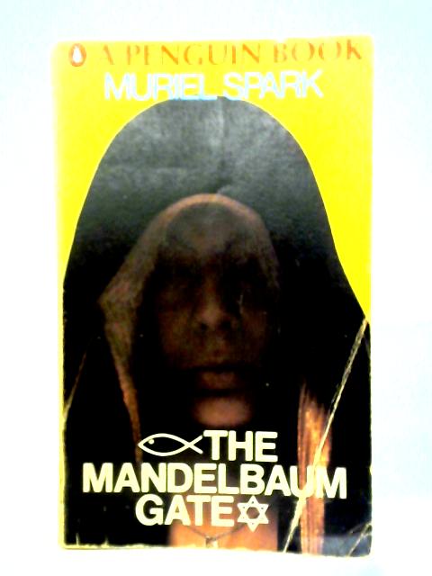 The Mandelbaum Gate By Muriel Spark