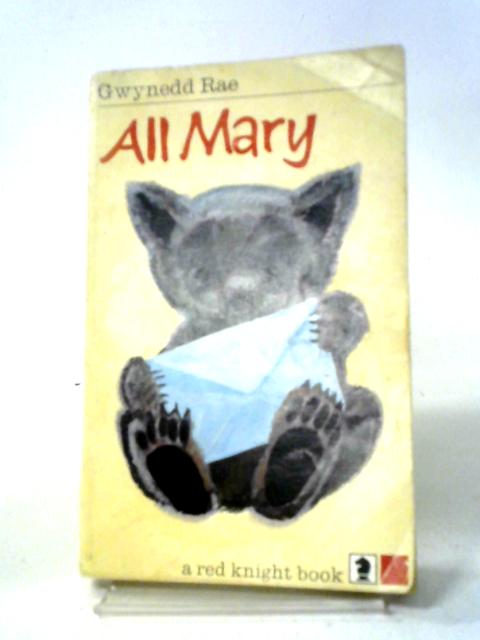 All Mary (Knight Books) von Gwynedd Rae