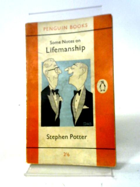 Some Notes on Lifemanship By Stephen Potter