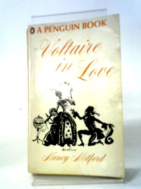 Voltaire In Love By N. Mitford