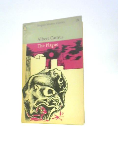 The Plague (Penguin Modern Classics, 1472) By Albert Camus