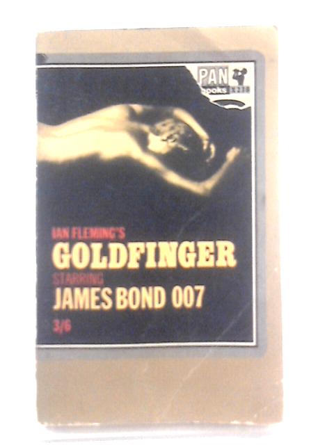Goldfinger (X238) By Ian Fleming