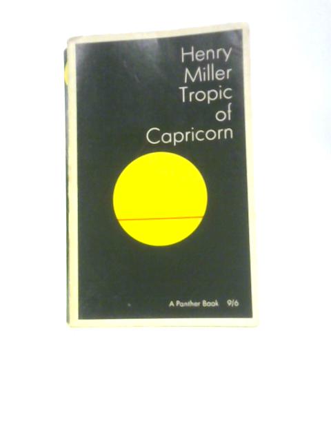 Tropic of Capricorn By Henry Miller