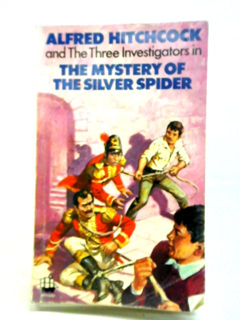 Mystery of the Silver Spider By Robert Arthur