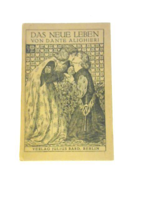 Das Neue Leben Von Dante Alighieri By Dante Alighieri