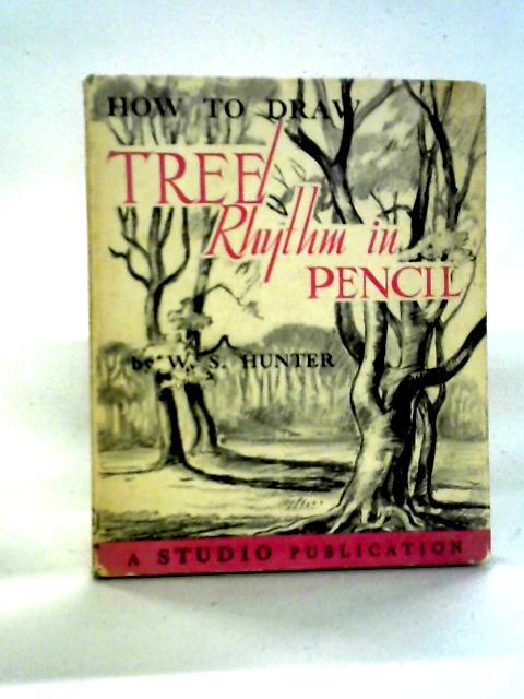 How To Draw Tree Rhythm In Pencil By W.S. Hunter