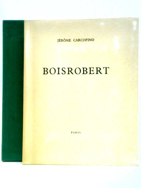 Boisrobert By Jerome Carcopino