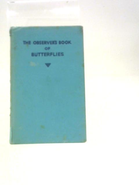 The Observer's Book of Butterflies (Observer's No. 3) By W. J. Stokoe ()