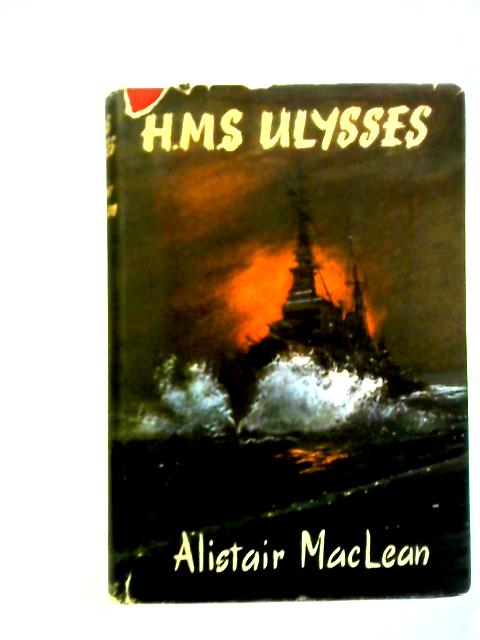 H.M.S Ulysses By Alistair MacLean