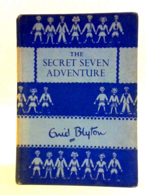 Secret Seven Adventure von Enid Blyton