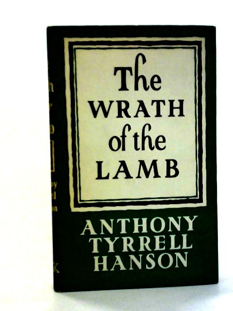 Wrath of the Lamb von Anthony Tyrrell Hanson