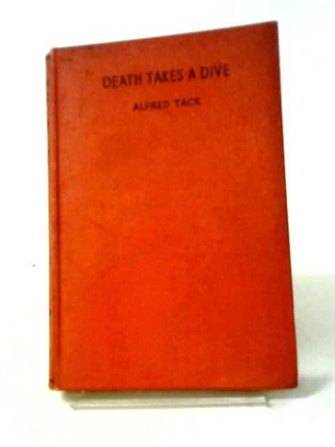 Death Takes A Dive By Alfred Tack