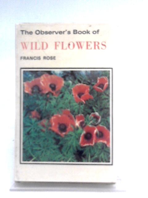 The Observer'S Book Of Wild Flowers von Francis Rose