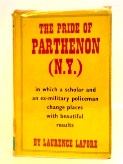 The Pride Of The Parthenon, N.Y. von Laurence Lafore