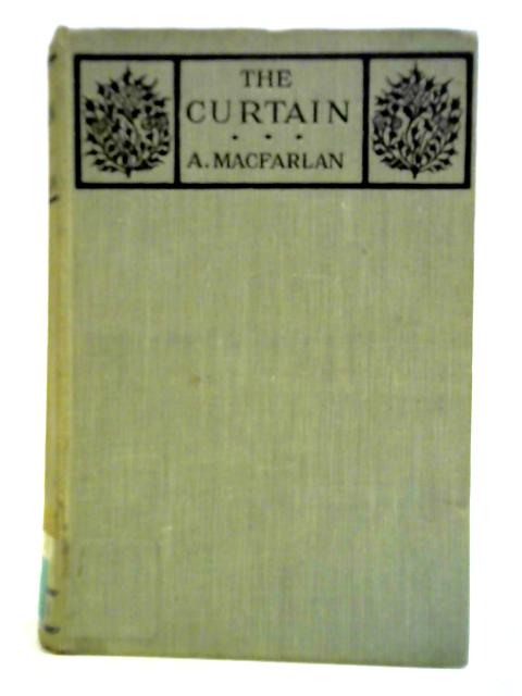 The Curtain By Alexander Macfarlan