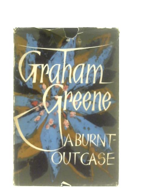 A Burnt-Out Case von Graham Greene