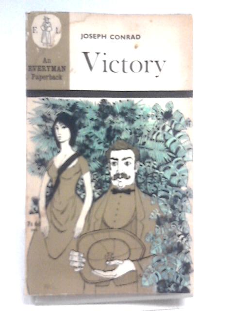 Victory: An Island Tale By Joseph Conrad