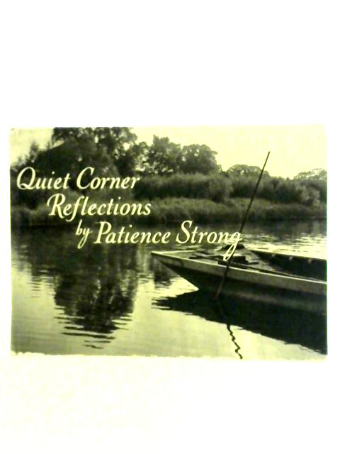 Quiet Corner Reflections von Patience Strong