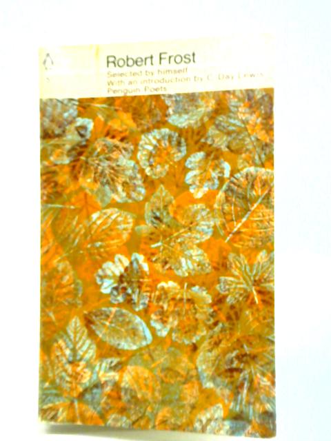 Selected Poems By Robert Frost