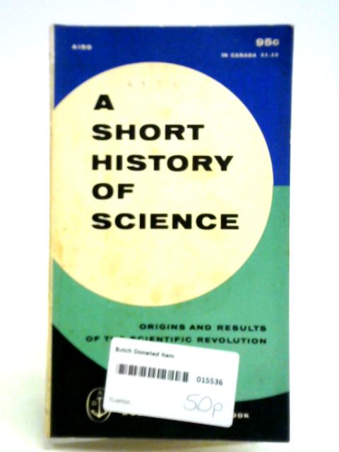 A Short History of Science von Unstated