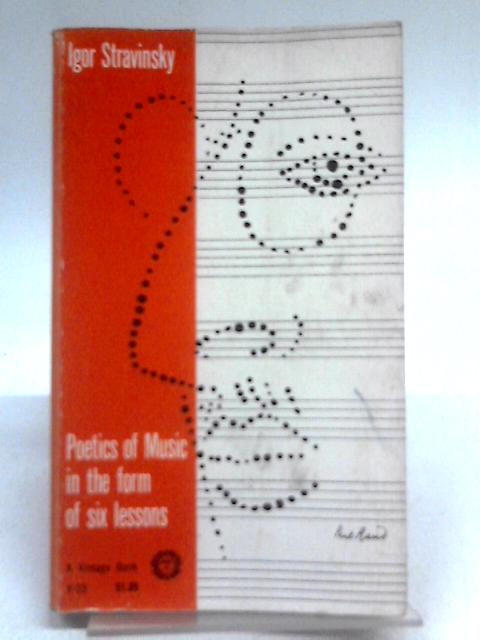 Poetics of Music, in the Form of Six Lessons par Igor Stravinsky