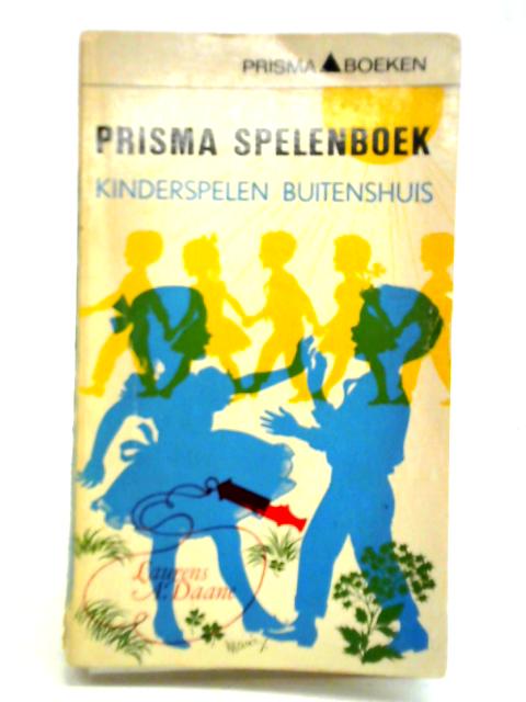 Prisma - Spelenboek par Laurens A. Daane