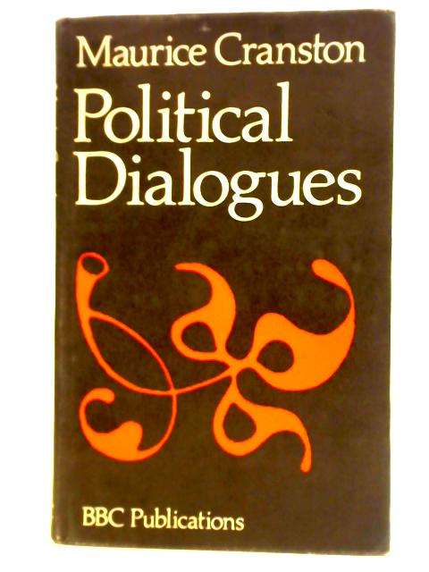 Political Dialogues par Maurice Cranston
