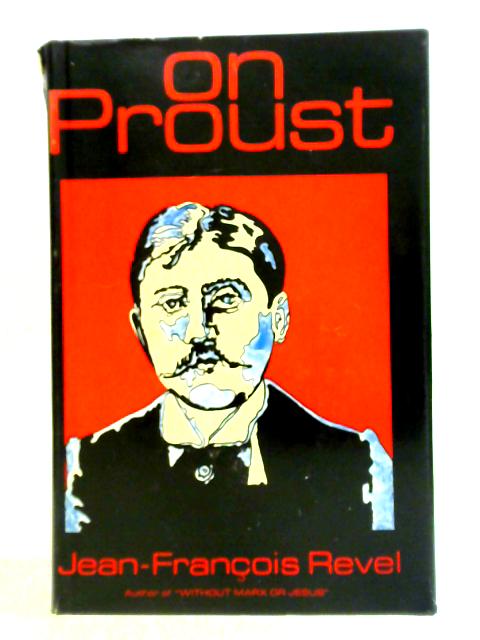 On Proust By Jean-Francois Revel