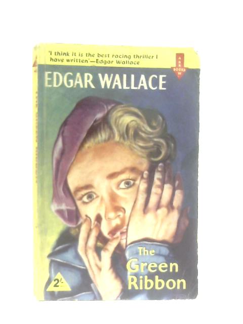 The Green Ribbon By Edgar Wallace