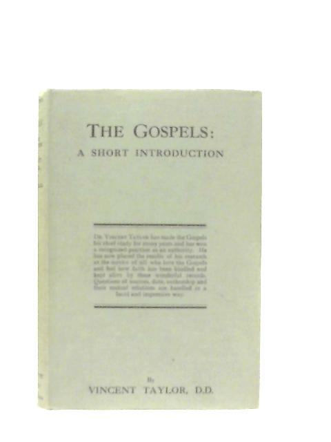 The Gospels An Short Introduction By Vincent Taylor