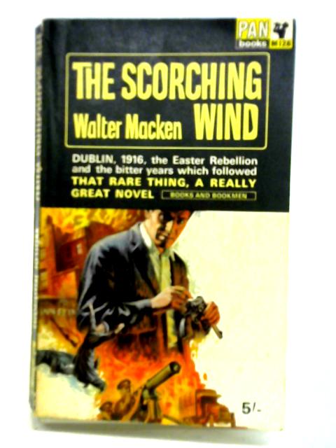 The Scorching Wind von Walter Macken