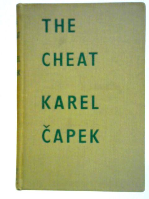 The Cheat von Karel Capek